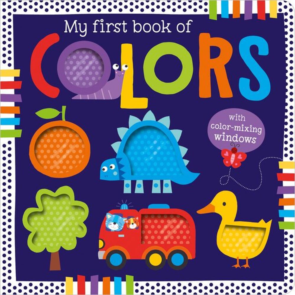 My First Book of Colors -- Make Believe Ideas